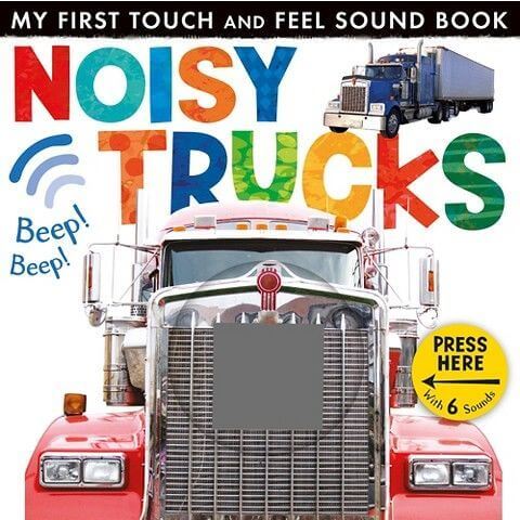 Noisy Trucks - Great touch and feel sound book for babies